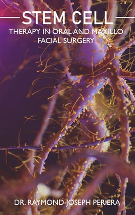 Stem Cell Therapy In Oral and Maxillofacial Surgery [Paperback] Dr Raymond Joseph Periera