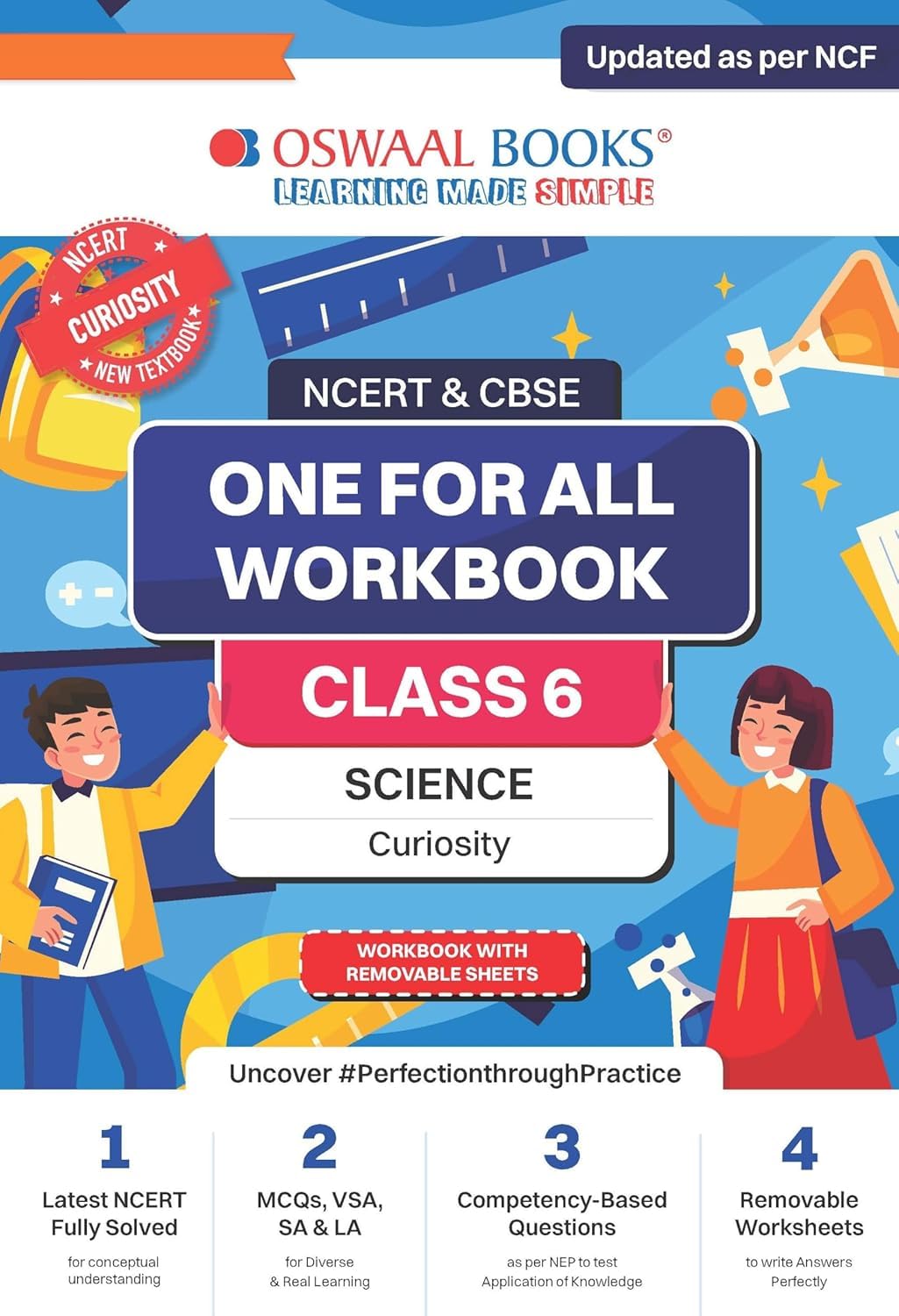 OSWAAL NCERT AND CBSE ONE FOR ALL WORKBOOK SCIENCE CURIOSITY CLASS 6 WITH LATEST SYLLABUS 2025 [Paperback] oswaal
