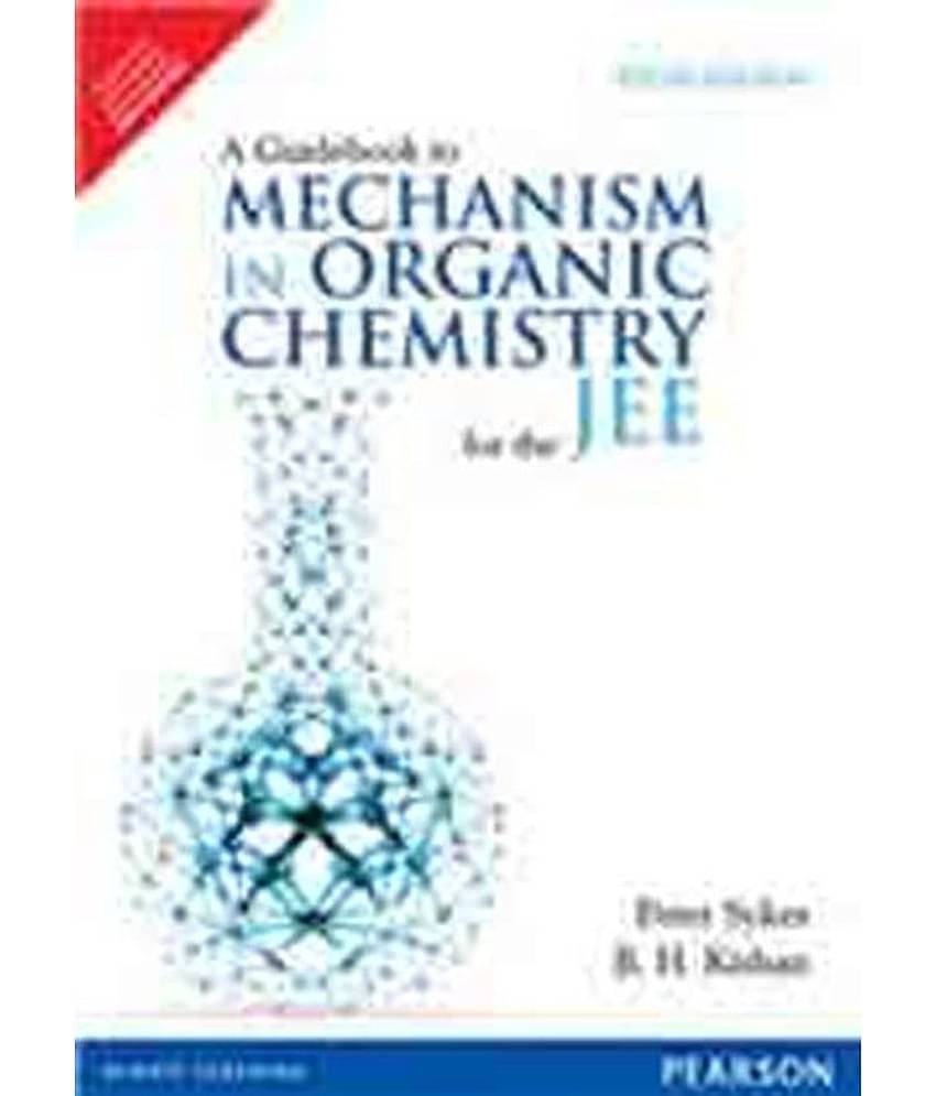 Guide Book To Mechanism In Organic Chemistry (Paperback)