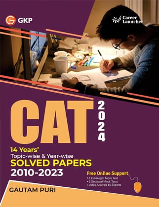 GKP CAT 2024 - 14 Years Topic-Wise & Year-Wise Solved Papers 2010 -2023 (VARC, DILR & QA) by Gautam Puri