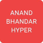 ANAND BHANDAR HYPER MARKET ANAND BHANDAR HYPER MARKET