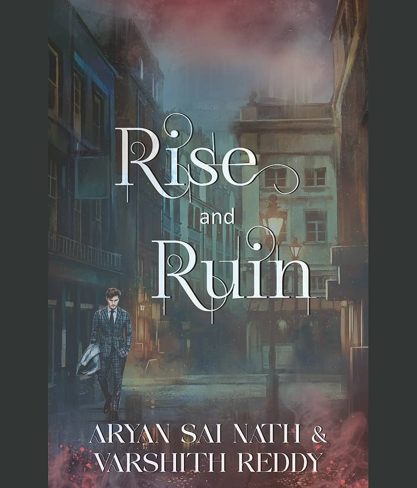 Rise and Ruin