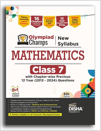 Disha Olympiad Champs New Syllabus Mathematics Class 7 with Chapter-wise Previous 12 Year (2013 - 2024) Questions 5th Edition | Complete Prep Guide with Theory, PYQs, Past & Practice Exercise