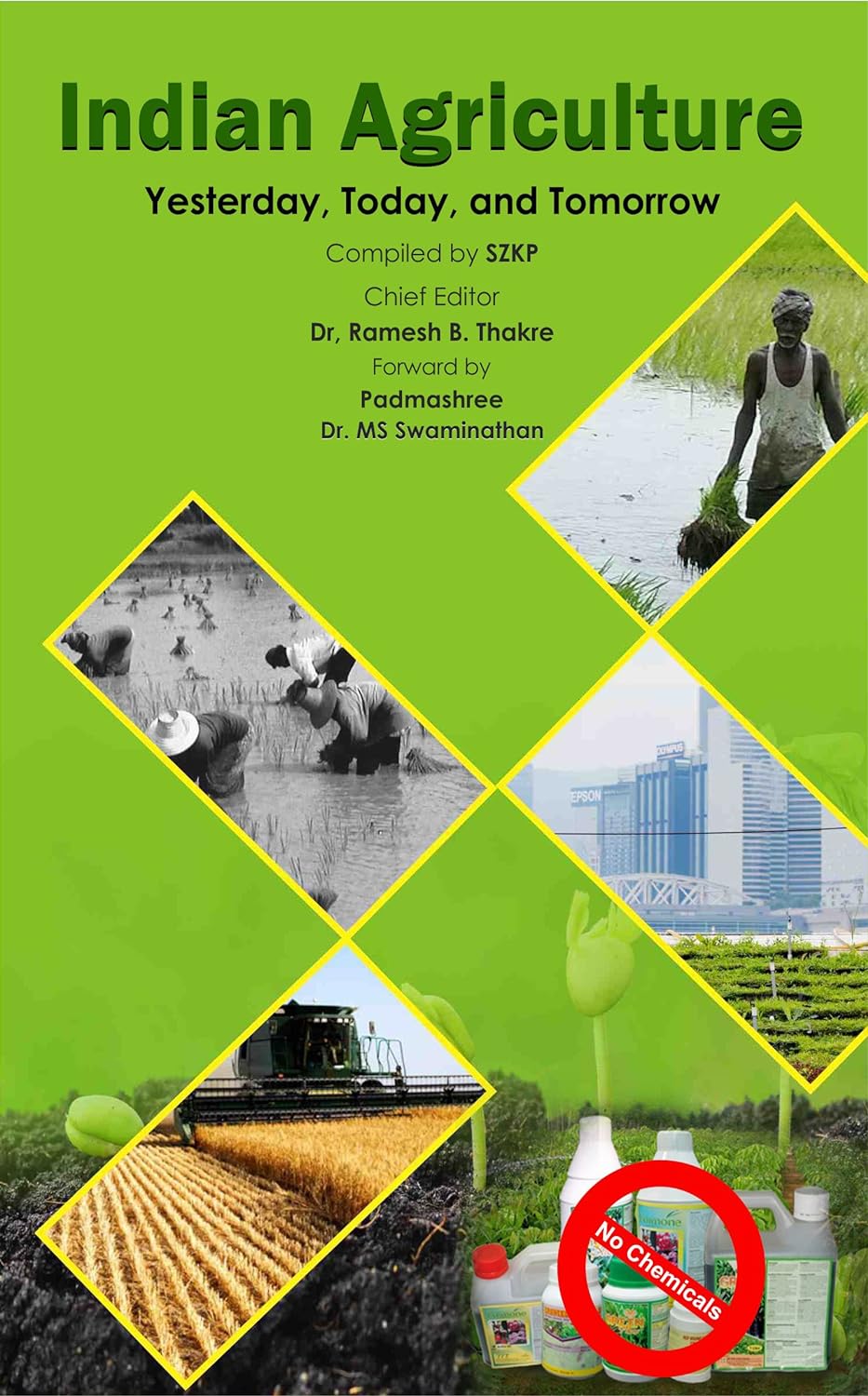 Indian Agriculture Yesterday, Today & Tomorrow | Agriculture Book For UPSC, CSE, Pre PG & Ph.d. Entrance | Agricultural Research | Agriculture Economy