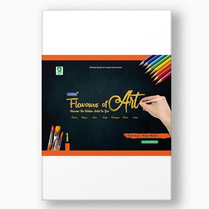 FLAVOURS OF ART - 1-Grade 01 / Arts