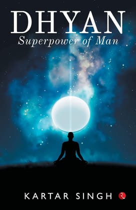 Dhyan: Superpower of Man Dhyan: Superpower of Man