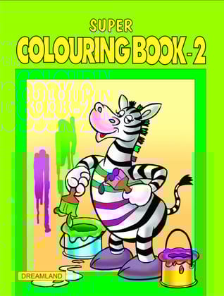 Super Colouring -2 [Paperback] Dreamland Publications
