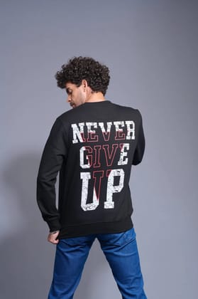 Never Give Up Printed Black Sweatshirt for Men S