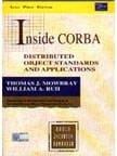 Inside CORBA - Distributed Object Standards and Applications 1st Edition