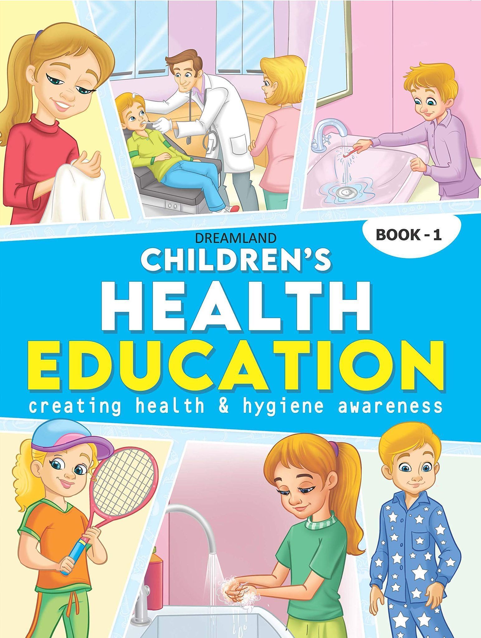 Children's Health Education Book - 1 (Others, [Paperback] Dreamland Publications
