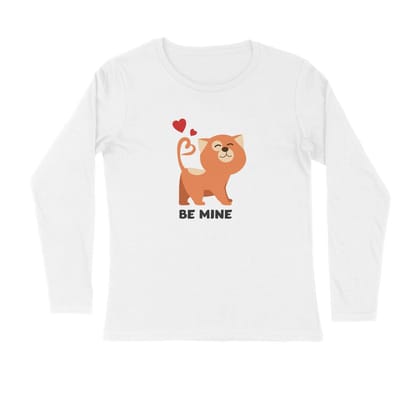 Full Sleeves Round Neck (Men) - Be Mine Valentine (2 Colours)