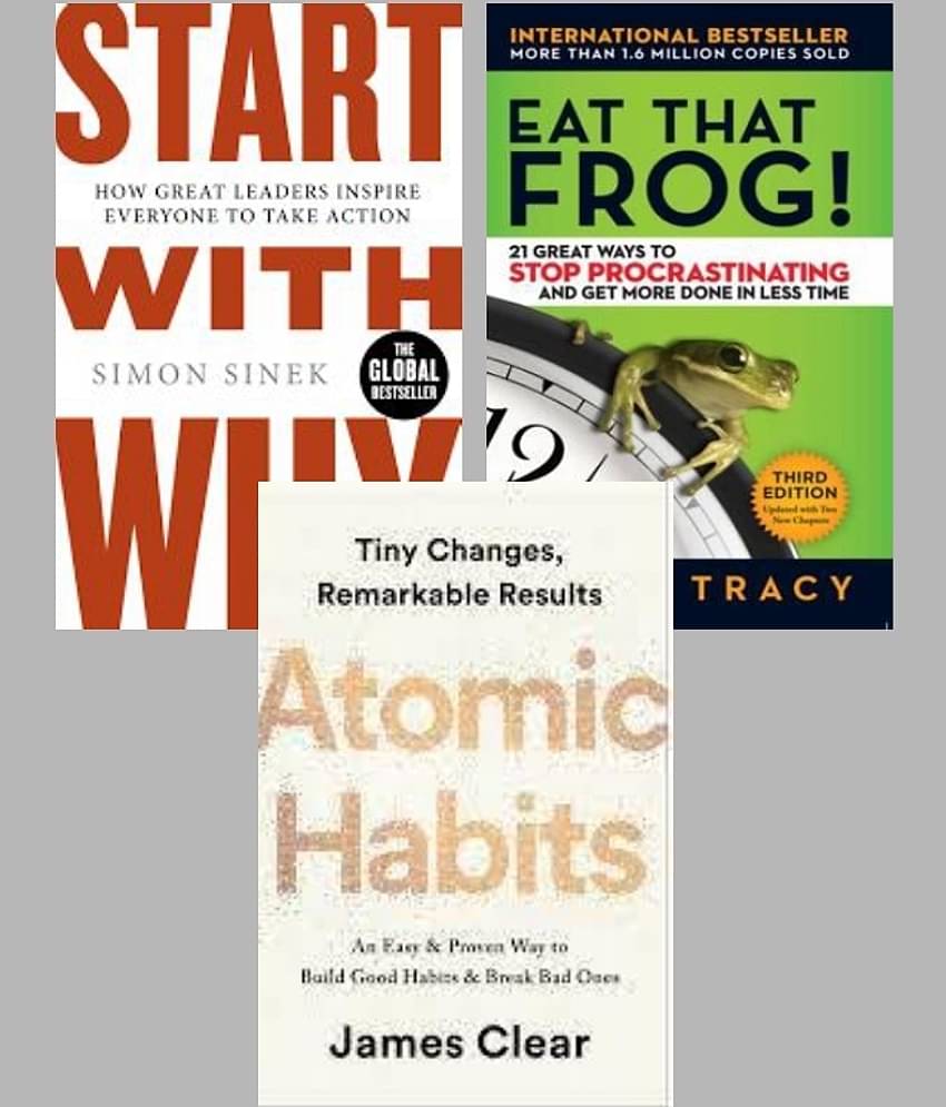 Eat That Frog!: 21 Great Ways to Stop Procrastinating and Get More Done in Less Time+Start With Why + Atomic Habits