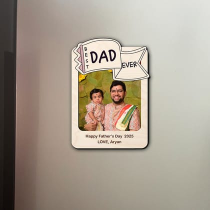 Personalised | Best Dad Ever| Fridge Magnets