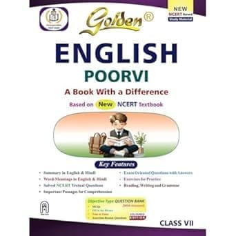 Golden English: Based on POORVI for Class 7 (For 2024 Final Exams, includes Objective Type Question Bank) Paperback � 1 February 2025 [Paperback] R. K. Gupta