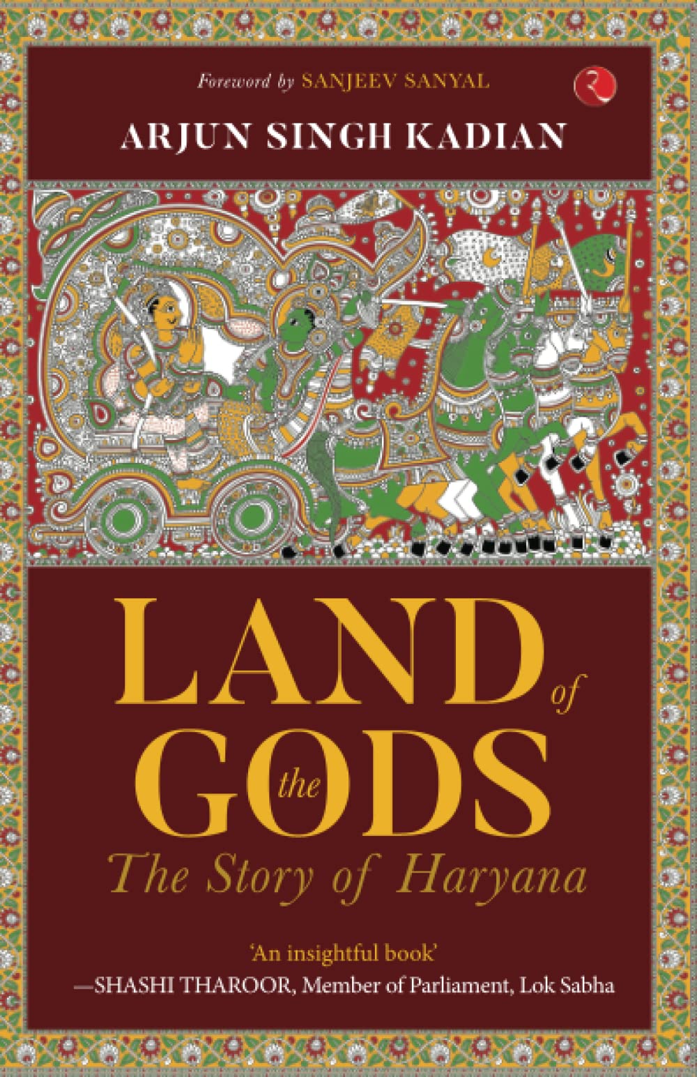 LAND OF THE GODS: THE STORY OF HARYANA