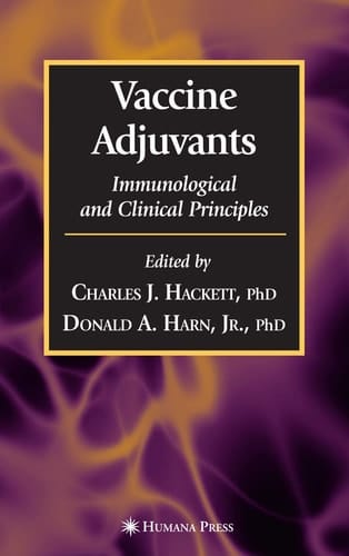 Vaccine Adjuvants: Immunological and Clinical Principles 2006