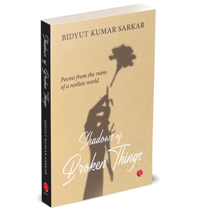 Shadows of Broken Things Shadows of Broken Things