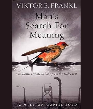 Man's Search For Meaning: The classic tribute to hope from the Holocaust Paperback – 1 January 2010