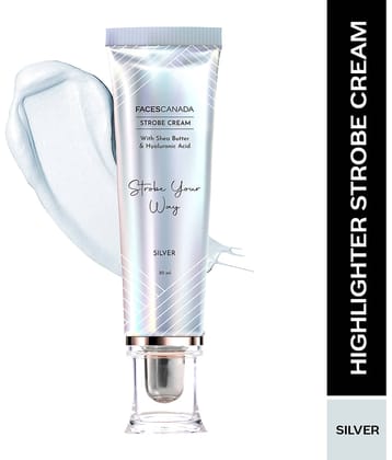 FACES CANADA Strobe Cream - Silver, Primer + Highlighter + Moisturizer , 30ml