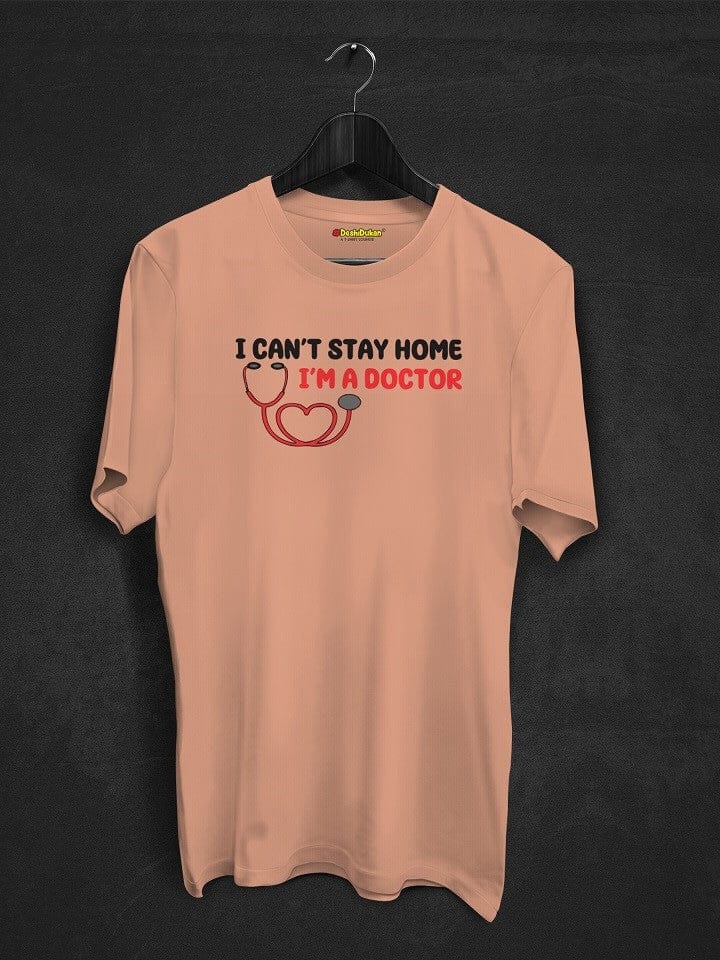 I Can't Stay Home I M Doctor T-shirt-Sunset / XS