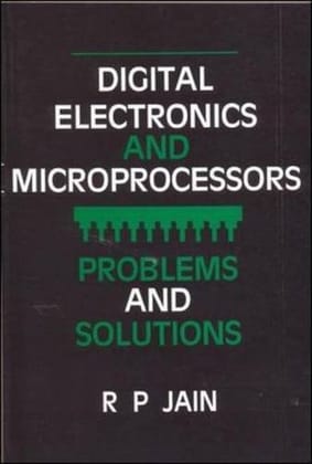 Digital Electronics and Microprocessors: Problems and Solutions Digital Electronics and Microprocessors: Problems and Solutions