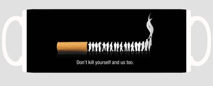 Multicolor Dont Kill Yourself And Us Too Stop Smoking Ceramic Mug