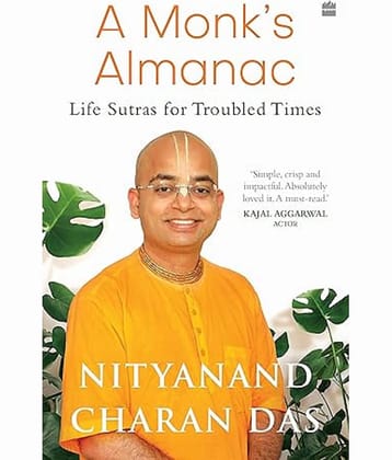 A Monk's Almanac - Sutras for Navigating Life's Most Pressing Issues Paperback – Import, 15 September 2023