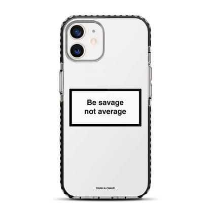 Be savage not average iPhone 12 Mini Stride Phone Case-Stride