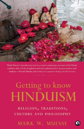 Getting to Know Hinduism Getting to Know Hinduism