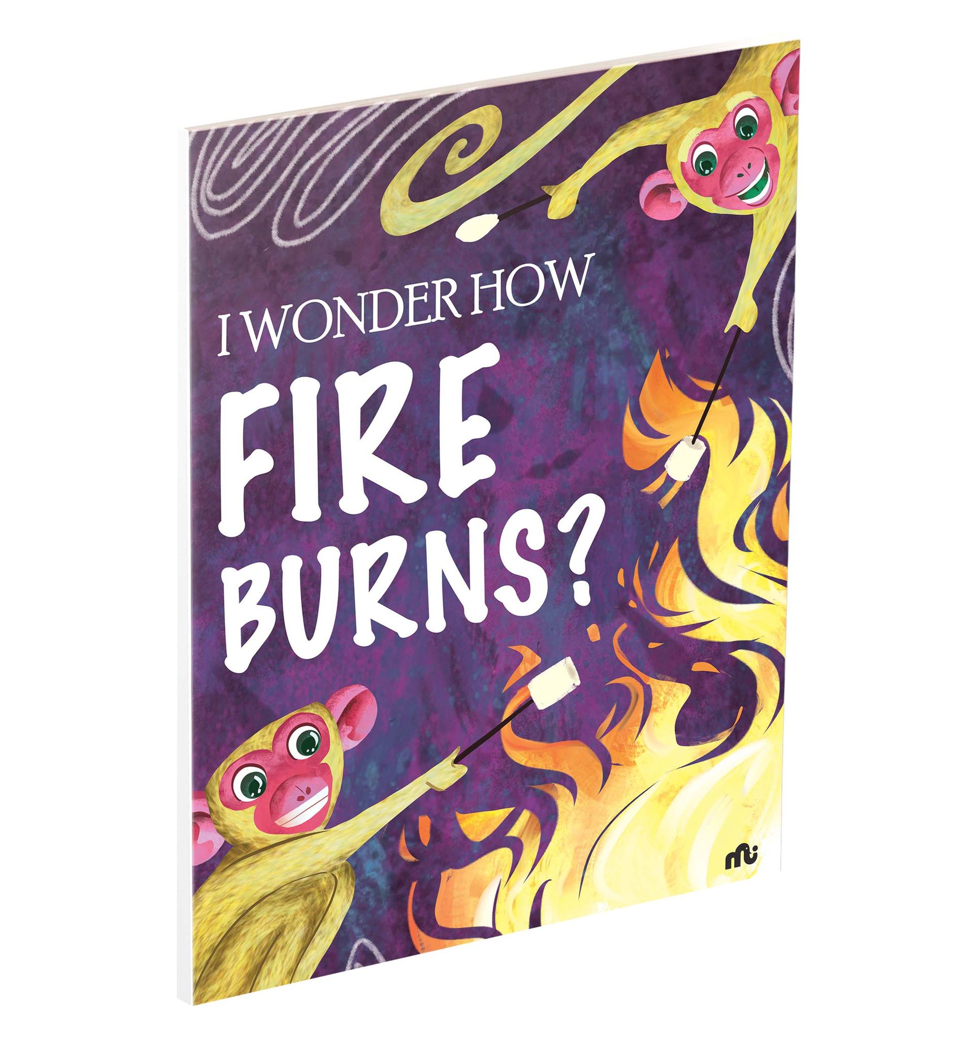 I Wonder How Fire Burns