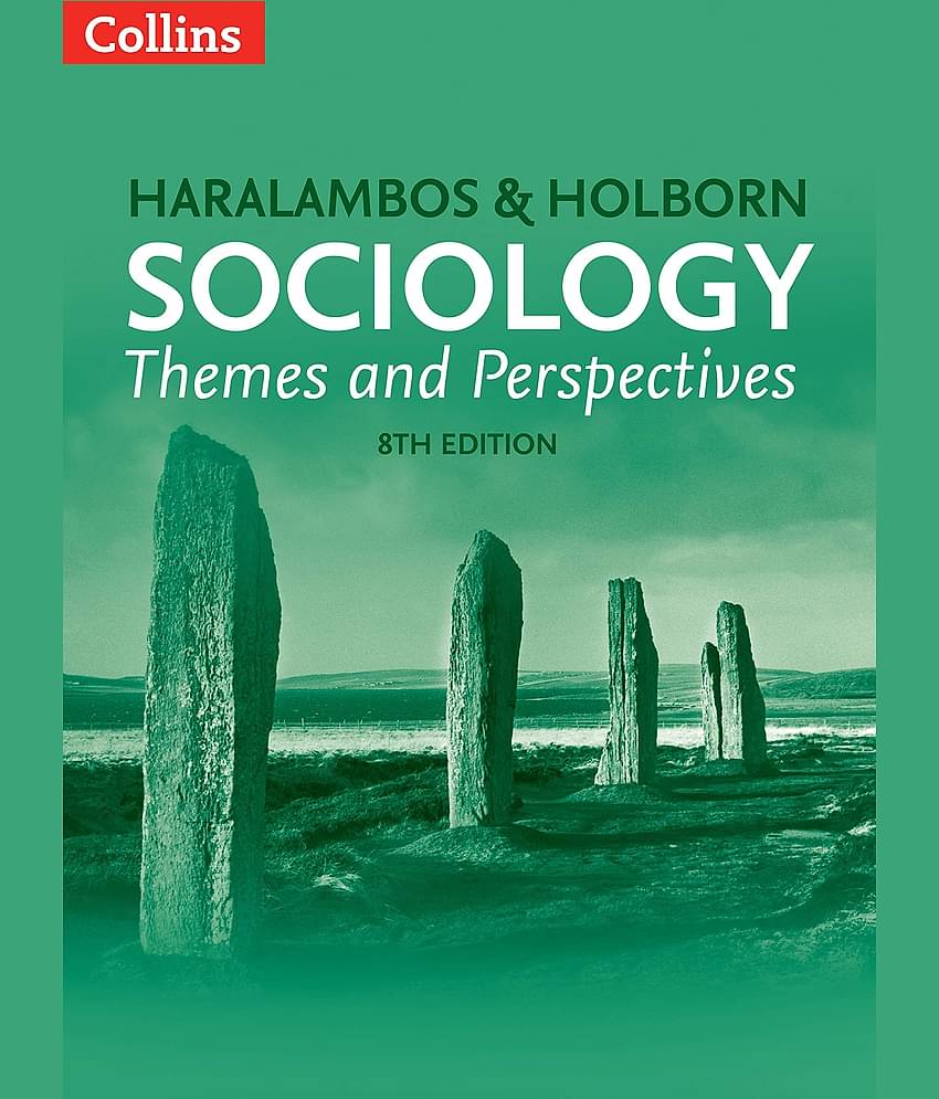 HARALAMBOS and HOLBORN SOCIOLOGY THEMES AND PERSPECTIVES 8th edition (2021 edition)
