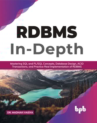 RDBMS In-Depth [Paperback] Vaidya, Dr. Madhavi