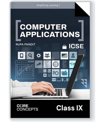 Oswal Computer Applications Textbook for ICSE Class 9 : Core Concepts by  Rupa Pandit