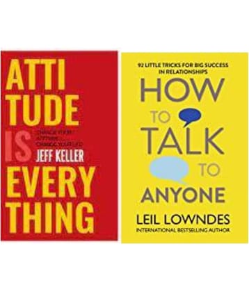 Attitude Is Everything: Change Your Attitude ... Change Your Life! + How To Talk To Anyone: 92 Little Tricks For Big Success In Relationships (Set of 2 Books)