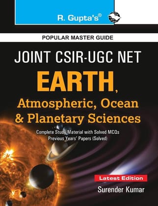 Joint CSIR-UGC (NET) Earth, Atmospheric, Ocean and Planetary Sciences Exam Guide (Part B & C) (R-1277)