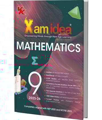 Xam idea Class 9 Mathematics (2025-26) | Latest CBSE Syllabus| NEP 2020 & NCFSE 2023 Aligned | With Competency-Focused & Free Response Qs | Self-Assessment Tests