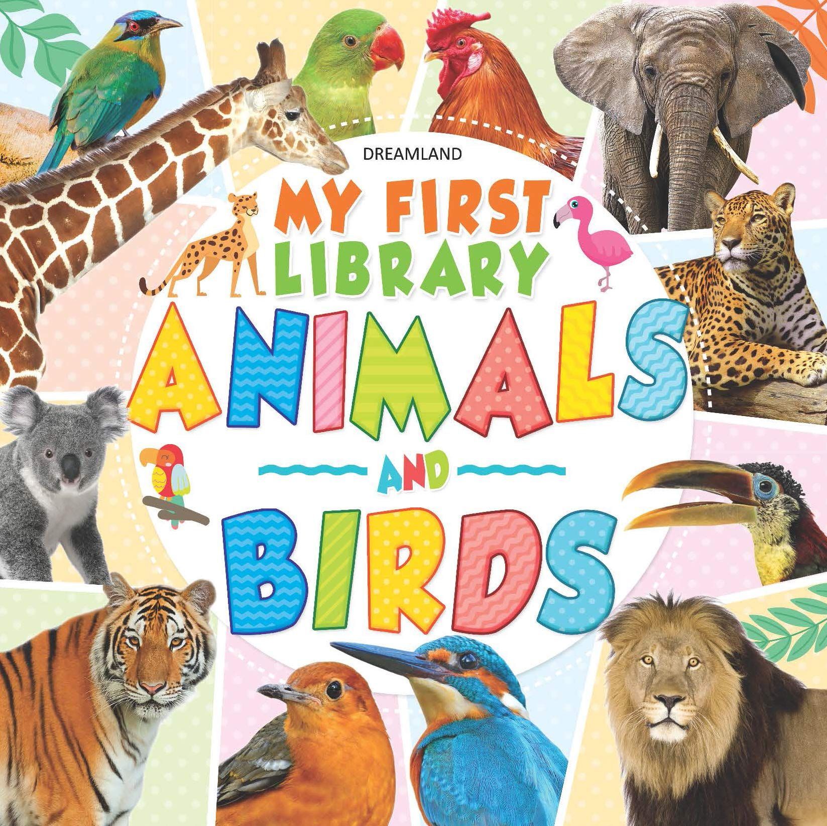 My First Library Animals and Birds (Paperback [Paperback] Dreamland Publications