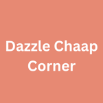 Dazzle Chaap Corner