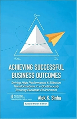 Achieving Successful Business Outcomes Achieving Successful Business Outcomes