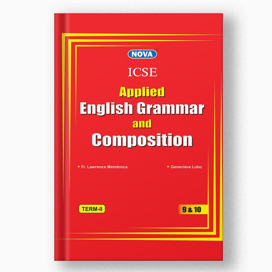 Nova ICSE Applied English Grammar and Composition 9 & 10-Grade 09 / English