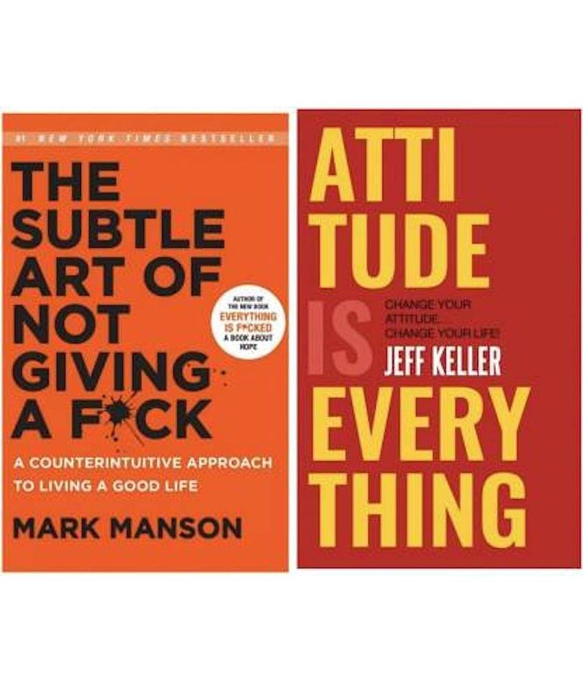 The Subtle Art Of Not Giving A F*ck & Attitude Is Everything  (Paperback, Mark Manson, Jeff Keller)