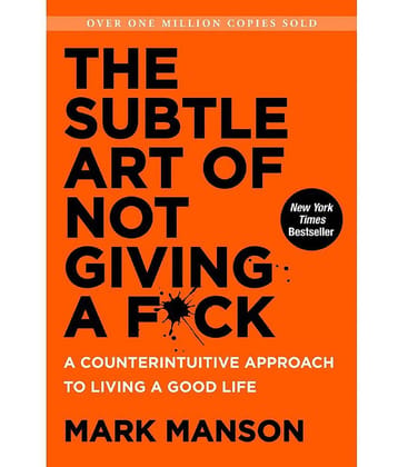 The Subtle Art of Not Giving a F*ck by Mark Menson (English, Paperback)