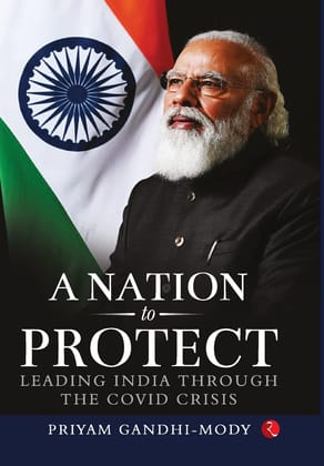 A NATION TO PROTECT:EADING INDIA THROUGH THE COVID CRISIS