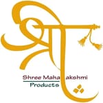 SHREE MAHALAKSHMI PRODUCTS SHREE MAHALAKSHMI PRODUCTS
