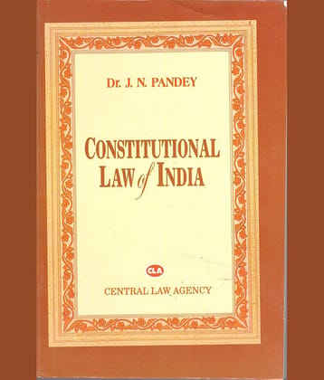 Constitutional Law of India (Dr.J.N.Pandey) 2023 edition