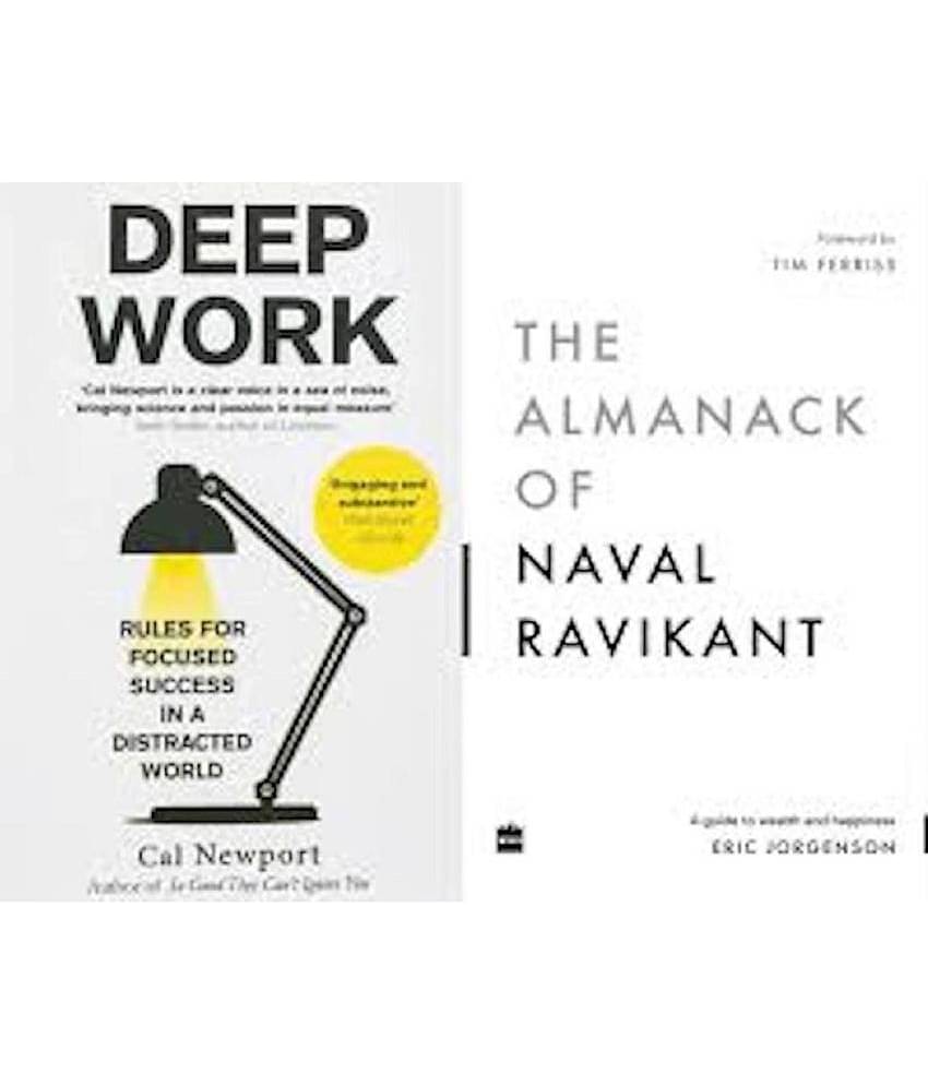 Combo Set of 2 books (Deep Work + The Almanack Of Naval Ravikant)