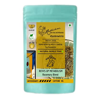 REVVS UP METABOLISM Rosemary Blend - A Refreshing Herbal Tea (50 gm - Makes 25 Cups of Tea) by M/S RADHIKAS FINE TEAS AND WHATNOTS