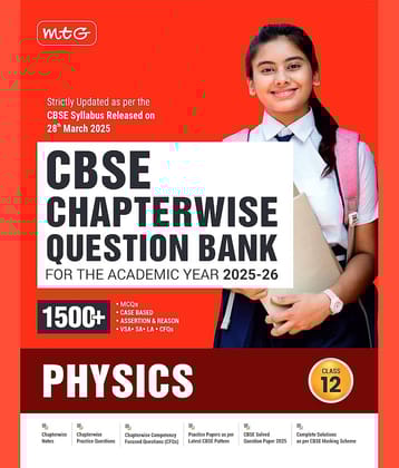 MTG CBSE Chapterwise Question Bank Class 12 Physics For 2026 Board Exam | As Per Latest CBSE Syllabus Released on 28 March 2025