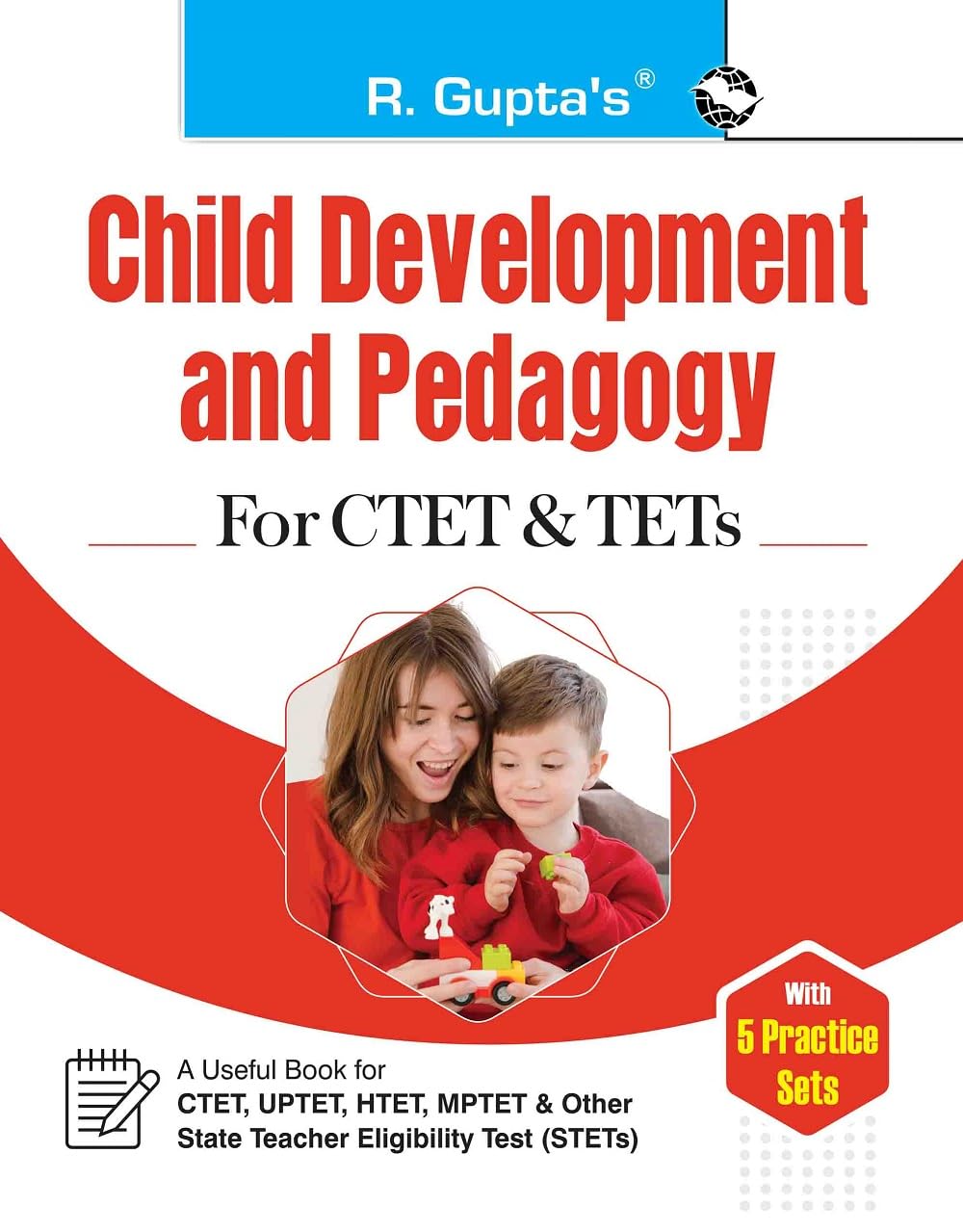 Child Development and Pedagogy for CTET & TETs (With 5 Practice Sets) [Paperback] [Sep 29, 2025] RPH Editorial Board