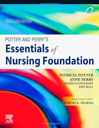 Potter & Perry's Essentials of Nursing Foundation, First South Asia Edition